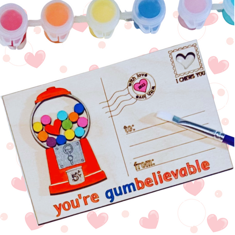 Valentine's Day "You're GUMbelievable" Wooden Paint-it-Yourself Postcard