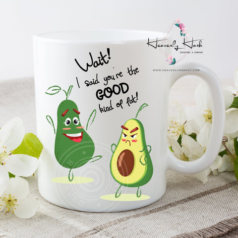 Avocado Good Kind of Fat Funny Mug