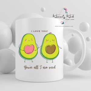 Avocado You're all I avo need Mug