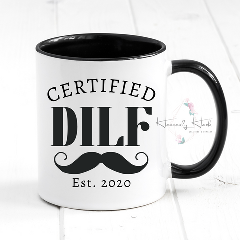 Custom Year Certified "DILF" 11oz Mug