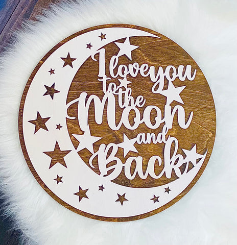 Wooden Sign - I love you to the moon and back