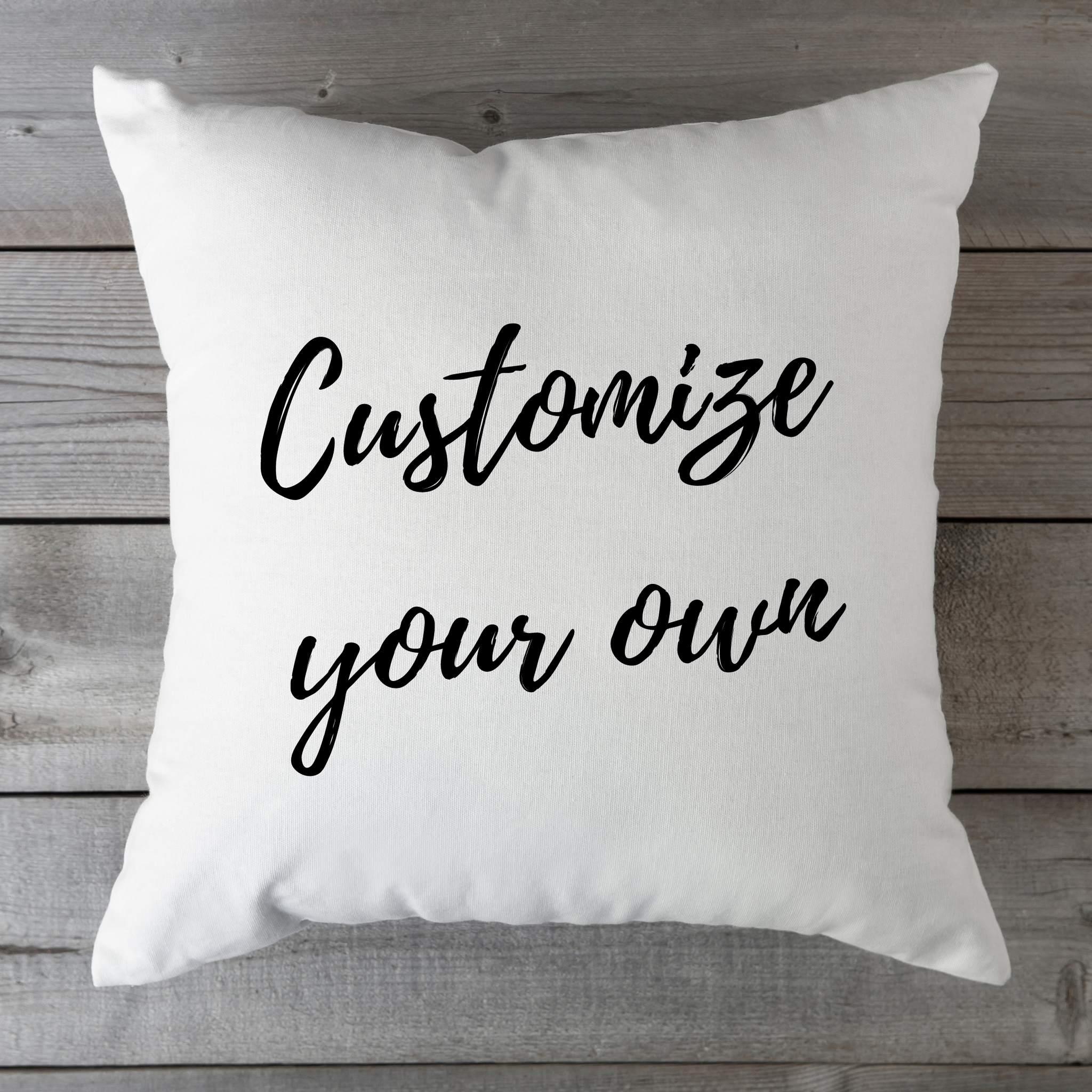 Customize Your Own Throw Pillow