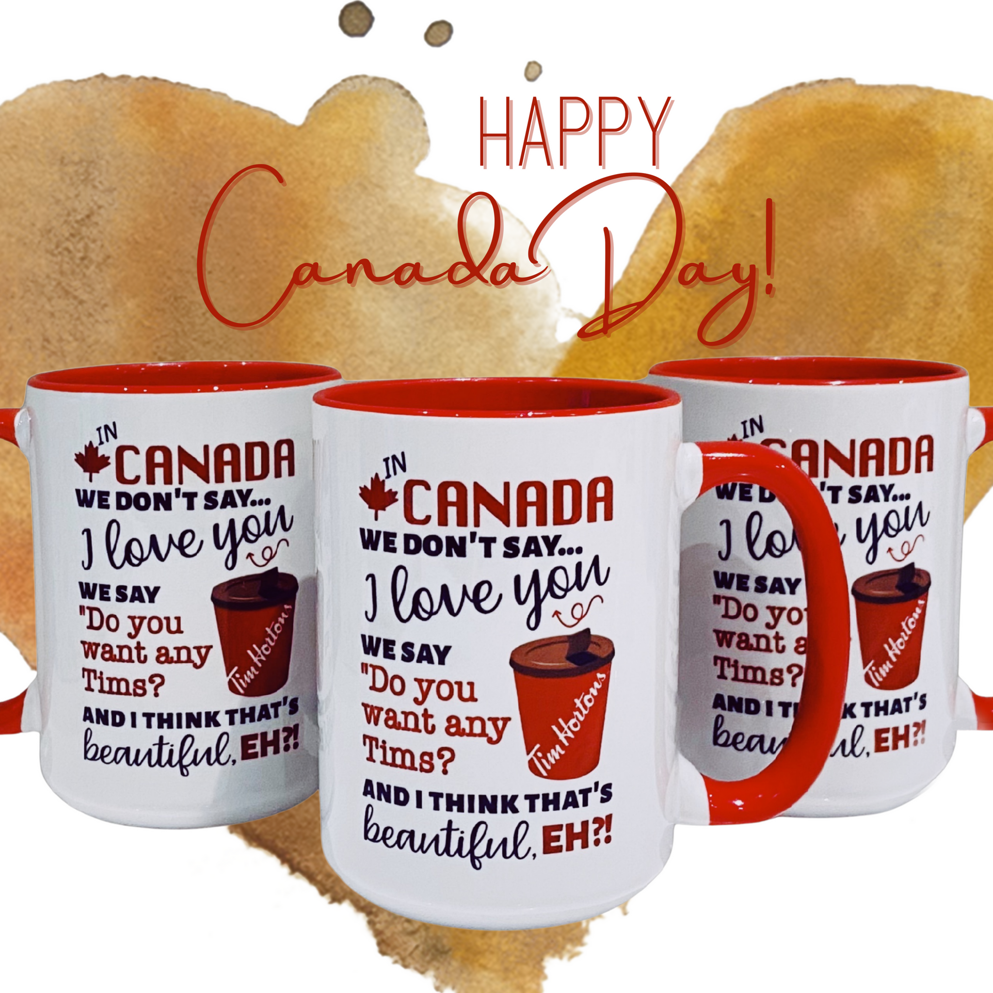 Celebrate Canada Day - Canadian 15oz Mug