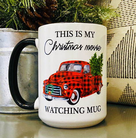 Christmas Movie Watching Mug - 15 Oz