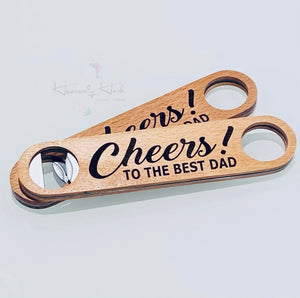 Beer bottle opener - Cheers to the Best Dad